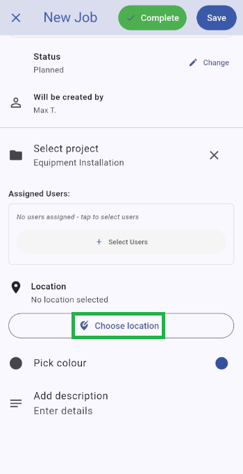 Choose location button on the new job screen