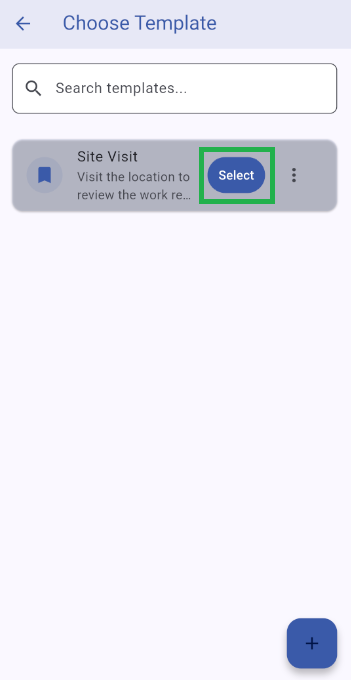 Choose a saved template and tap Select